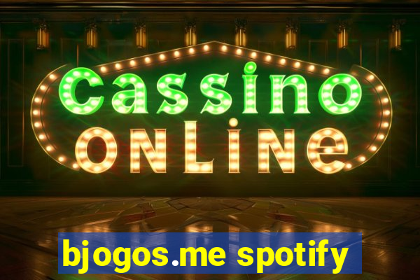 bjogos.me spotify